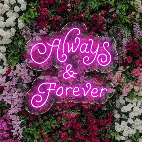 Always and Forever Neon Sign - Custom Hats Now