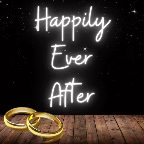 Happily Ever After Neon Sign - Custom Hats Now