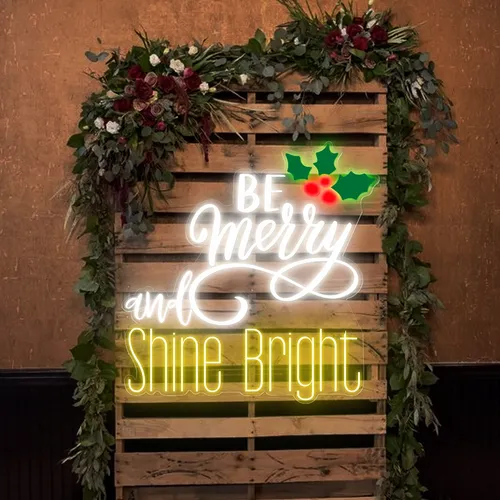 Be Merry & Shine Bright Neon Sign - Custom Hats Now