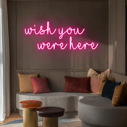 Wish You Were Here LED Neon Sign - Custom Hats Now