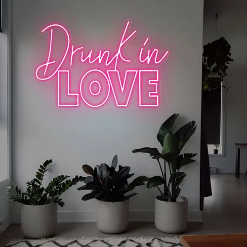 Drunk in Love Neon Sign - Custom Hats Now