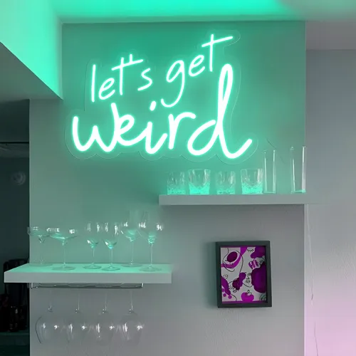 Let's Get Weird Neon Sign - Custom Hats Now