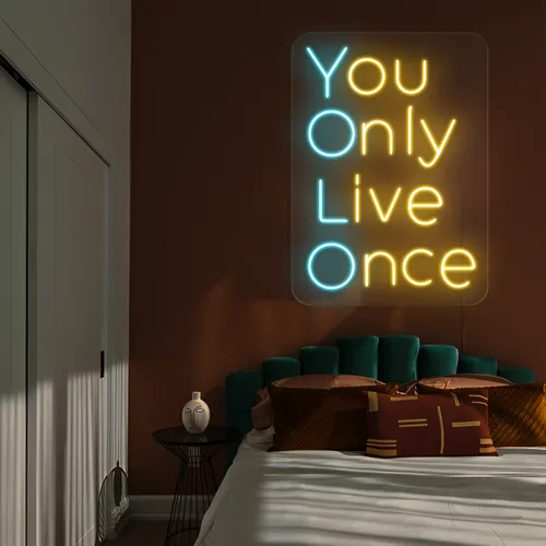 You Only Live Once Neon Sign - Custom Hats Now