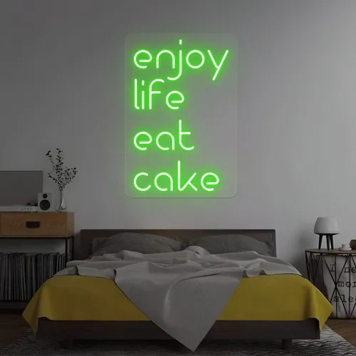 Enjoy Life Eat Cake Neon Sign - Custom Hats Now