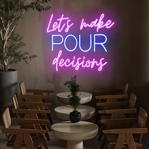 Fun Pop "Let's Make Pour Decisions" Neon Sign - Custom Hats Now