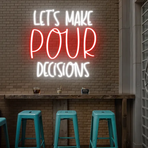 Vibrant "Let's Make Pour Decisions" Neon Sign - Custom Hats Now