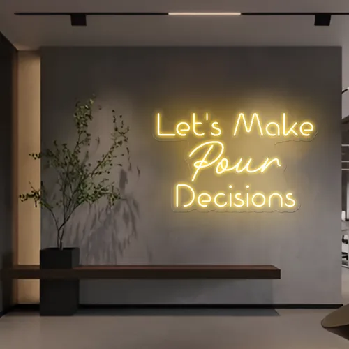 Chic "Let's Make Pour Decisions" Neon Sign - Custom Hats Now