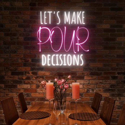 Elegant "Let's Make Pour Decisions" Neon Sign - Custom Hats Now