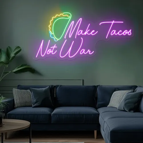 For the Beach "Make Tacos Not War" Neon Sign - Custom Hats Now