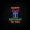 Happy Birthday To You with Gift Neon Sign - Custom Hats Now
