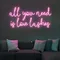 All You Need is Love Lashes Neon Sign - Custom Hats Now