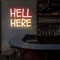 Hell Here Neon Signs - Custom Hats Now